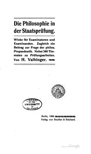 Cover of: Die Philosophie in der Staatsprüfung.: Winke für Examinatoren und Examinanden. Zugleich ein Beitrag zur Frage der Philos. Propaedeutik. Nebst 340 Thematen zu Prüfungsarbeiten.