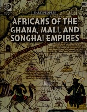 Cover of: Africans of the Ghana, Mali, and Songhai empires.