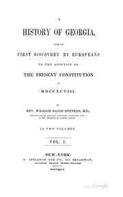 Cover of: A History of Georgia: From Its First Discovery by Europeans to the Adoption of the Present ...