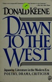 Cover of: Dawn to the West by Donald Keene, Donald Keene