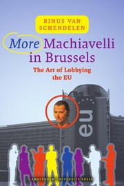 Cover of: More Machiavelli in Brussels: the art of lobbying the EU