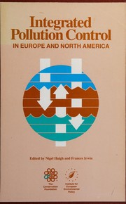 Cover of: Integrated pollution control in Europe and North America