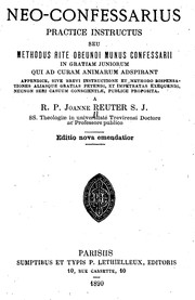 Neo-confessarius practice instructus by Johann Reuter