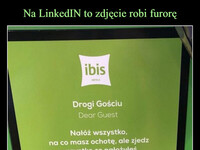 Na LinkedIN to zdjęcie robi furorę Przede wszystkim brawa za budowanie świadomości dot. marnowania żywności – Niestety, Polska jest w czołówce państw, które nie radzą sobie z tym problemem. Mowa o ponad  5 MILIONACH ton ibis HOTELS Drogi Gościu Dear Guest Nałóż wszystko, na co masz ochotę, ale zjedz wszystko co nałożyłeś. Take all you can eat, but eat all you take Wczorajsze straty żywności wyniosły: Yesterday's wastage was: 14 kg Ta ilość pozwoliłaby nakarmić: Which can feed: 70 osób people