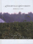 2004 Miracle Yearbook by Cedarville University