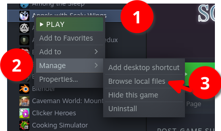 Steam showing the game library, where you right click your game and click "Browse local files"