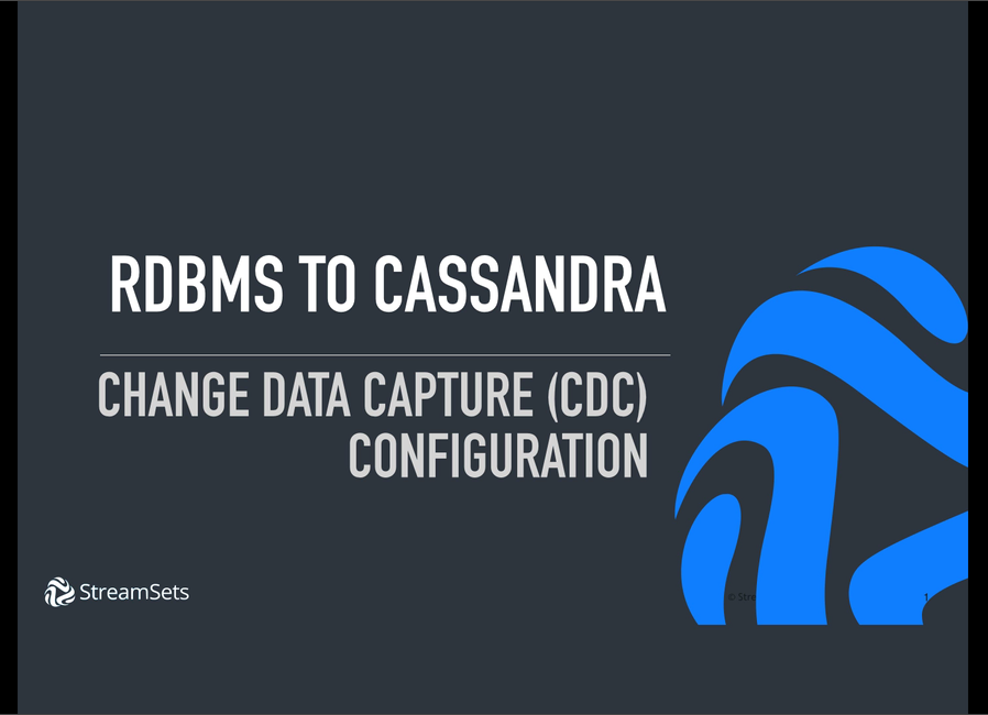 Cassandra Ingest from RDBMS with StreamSets Part 4 Screencast