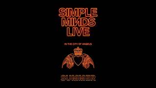 Simple Minds - Summer (Live in the City of Angels)