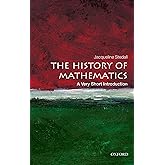 The History of Mathematics: A Very Short Introduction