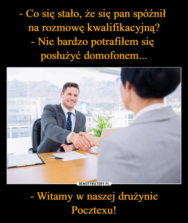 - Witamy w naszej drużynie Pocztexu! –  