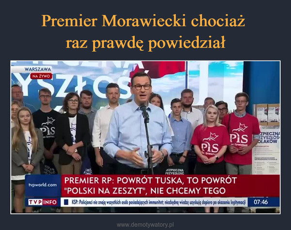  –  PAR34WARSZAWAPEZYSTWYBORY 15 PAŹDZIERNIKAMORAWIECKI RUSZA W OBJAZD PO MAZOWSZU 25 DNIDO WYBOROW07:54 INTERWENCJA W OTWOCKU POLICIA OPUBLIKOWAŁA W MEDIACH SPOŁECZNOŚCIOWYCH NAGRANIA Z NAVER NASCBNYCH PILNESPORT AJ TVN24 PZPN MA OGŁOSIĆ WYBÓR NOWEGO SELEKCJONERA POLSKIEJ REPREZENTACJI