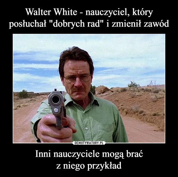 Inni nauczyciele mogą braćz niego przykład –  