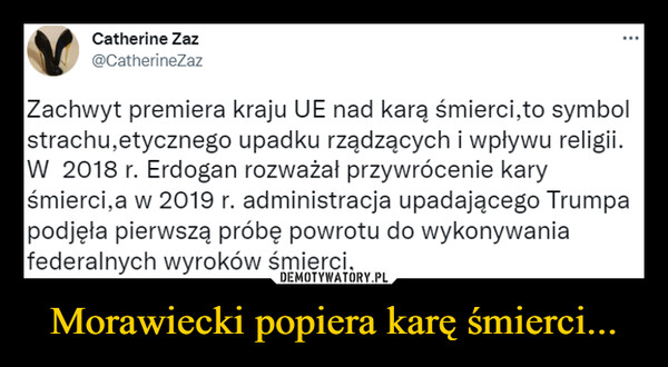 Morawiecki popiera karę śmierci... –  