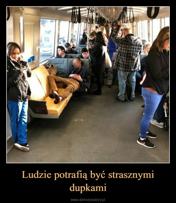 Ludzie potrafią być strasznymi dupkami –  13