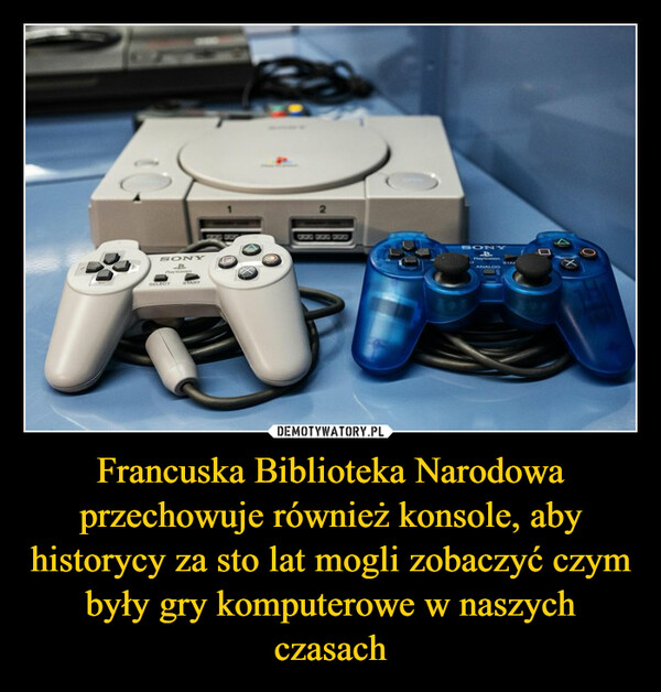 Francuska Biblioteka Narodowa przechowuje również konsole, aby historycy za sto lat mogli zobaczyć czym były gry komputerowe w naszych czasach –  SONY-BSELECT STARYSONY#PaysanANALOGWINE0