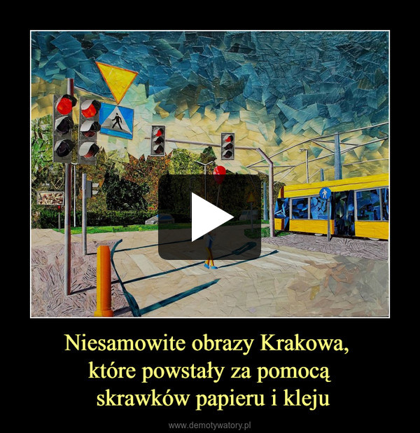 Niesamowite obrazy Krakowa, które powstały za pomocą skrawków papieru i kleju –  