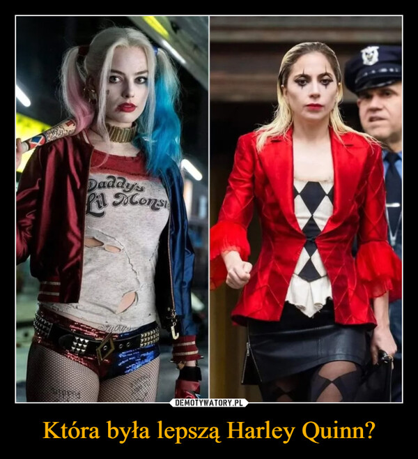 Która była lepszą Harley Quinn? –  715Daddy'sPil Cons