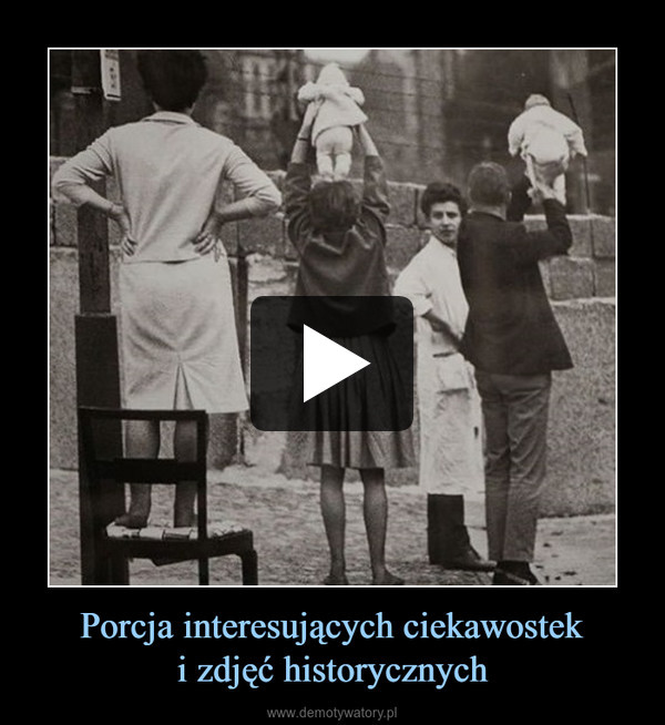 Porcja interesujących ciekawosteki zdjęć historycznych –  