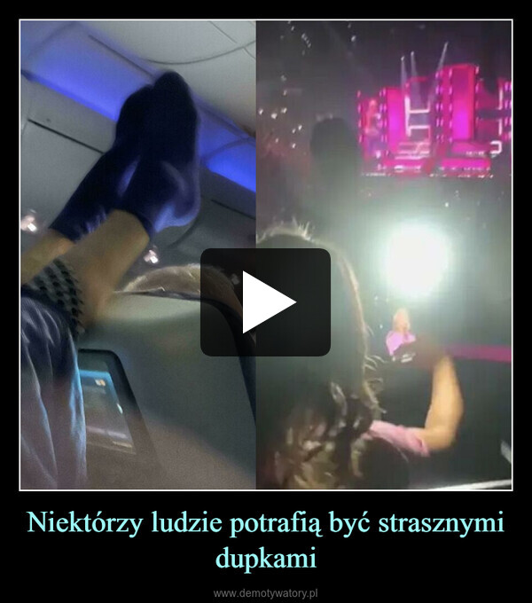 Niektórzy ludzie potrafią być strasznymi dupkami –  1"