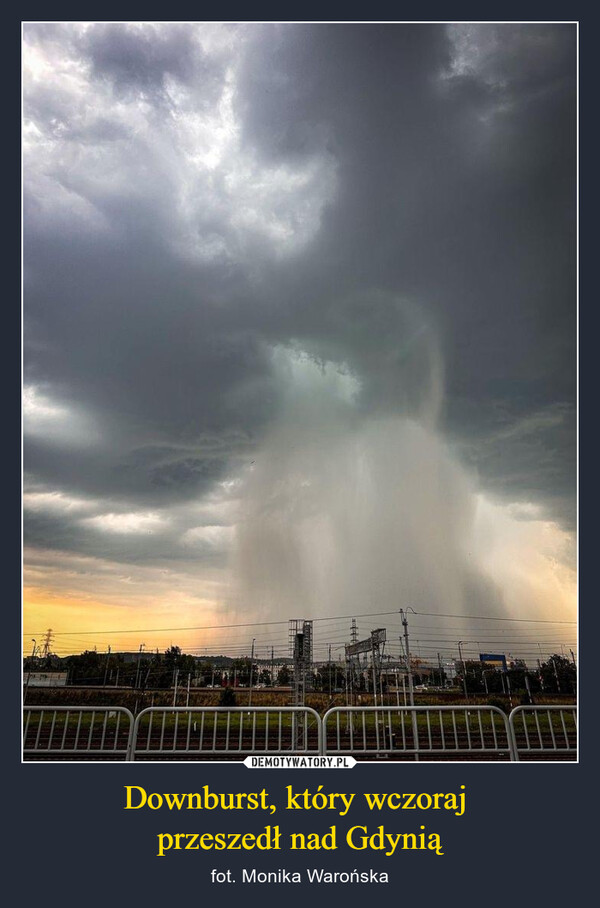 Downburst, który wczoraj przeszedł nad Gdynią – fot. Monika Warońska 