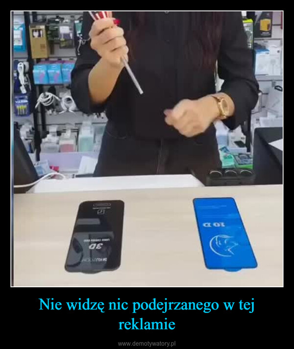 Nie widzę nic podejrzanego w tej reklamie –  10 Dσε