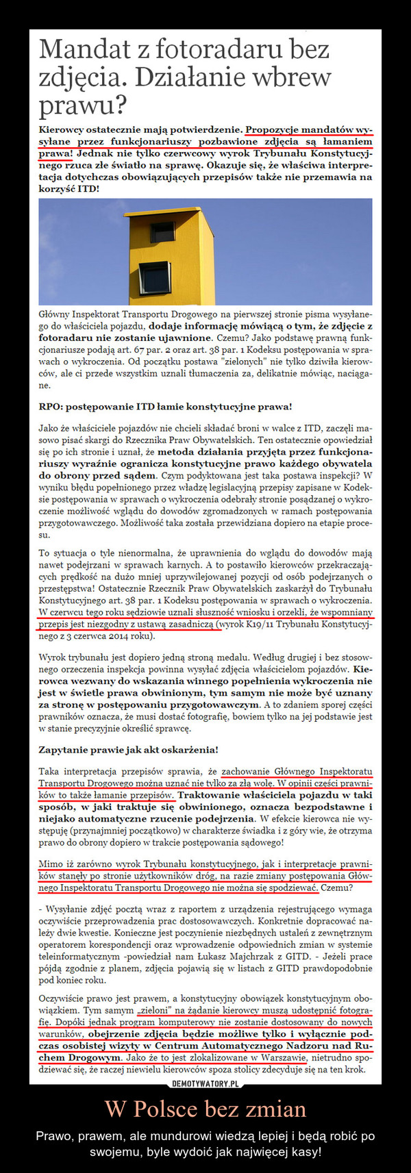 W Polsce bez zmian – Prawo, prawem, ale mundurowi wiedzą lepiej i będą robić po swojemu, byle wydoić jak najwięcej kasy! 