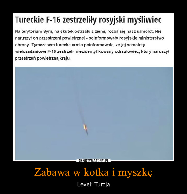 Zabawa w kotka i myszkę – Level: Turcja 