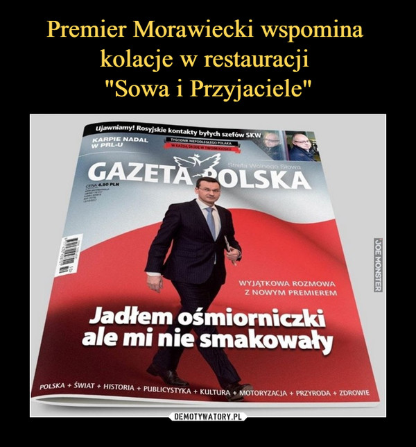  –  gazeta polskajadłem ośmiorniczki ale mi nie smakowały