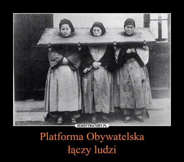 Platforma Obywatelskałączy ludzi –  