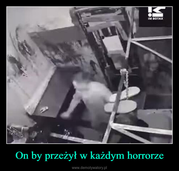 On by przeżył w każdym horrorze –  KIM BOTAX