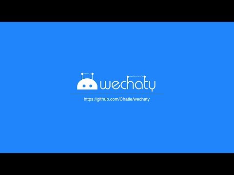 Getting Started with Wechaty @ Tencent