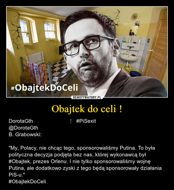 Obajtek do celi ! – DorotaGth  