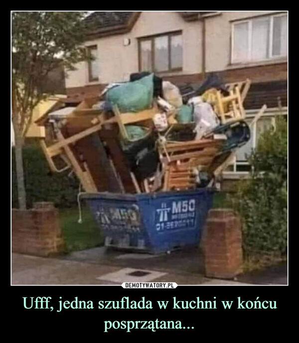 Ufff, jedna szuflada w kuchni w końcu posprzątana... –  745075001-3620011