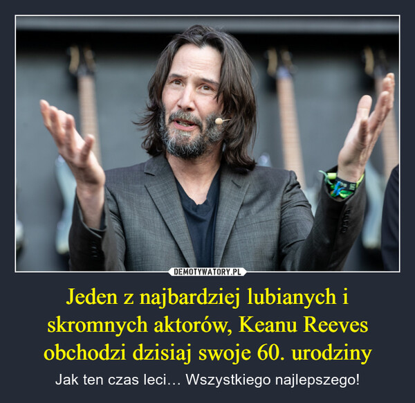 Jeden z najbardziej lubianych i skromnych aktorów, Keanu Reeves obchodzi dzisiaj swoje 60. urodziny – Jak ten czas leci… Wszystkiego najlepszego! 