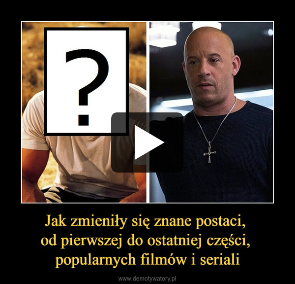 Jak zmieniły się znane postaci, od pierwszej do ostatniej części, popularnych filmów i seriali –  