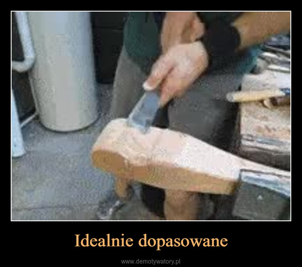 Idealnie dopasowane –  