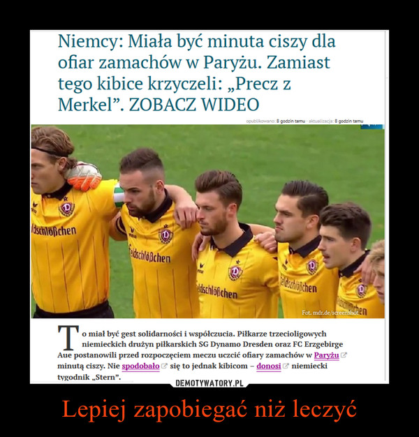 Lepiej zapobiegać niż leczyć –  