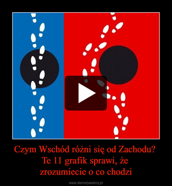 Czym Wschód różni się od Zachodu? Te 11 grafik sprawi, że zrozumiecie o co chodzi –  