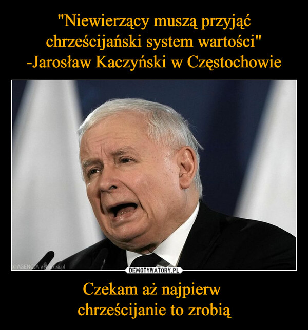 Czekam aż najpierw chrześcijanie to zrobią –  