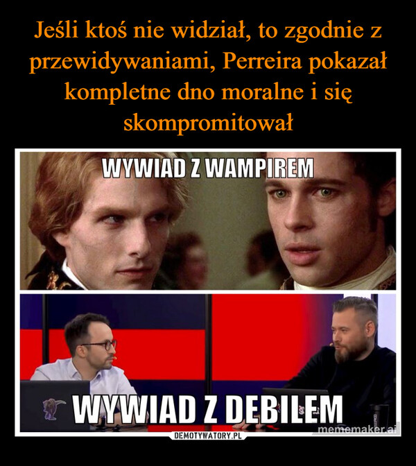  –  WYWIAD Z WAMPIREMWYWIAD Z DEBILEMmememaker.ai