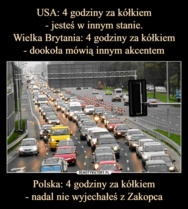 Polska: 4 godziny za kółkiem- nadal nie wyjechałeś z Zakopca –  nnPT 2X50AGENCJA wyborc pPOMOC DROGOWABASZIAXPK