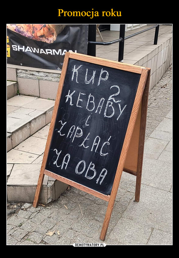  –  SHAWARMANKUPKEBABYZAPŁAĆZA OBA