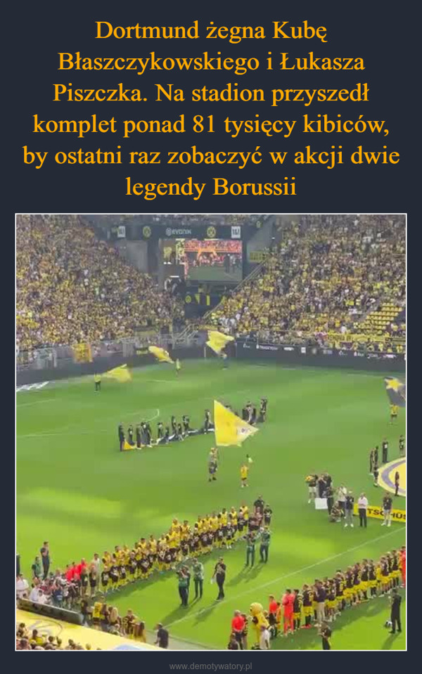  –  JevonTSCHÜSSISS KOWSKI!PARTNER MECZU POŻEGNALNEGOSIGNAL IDUNA PARK | 07.09.2024REU