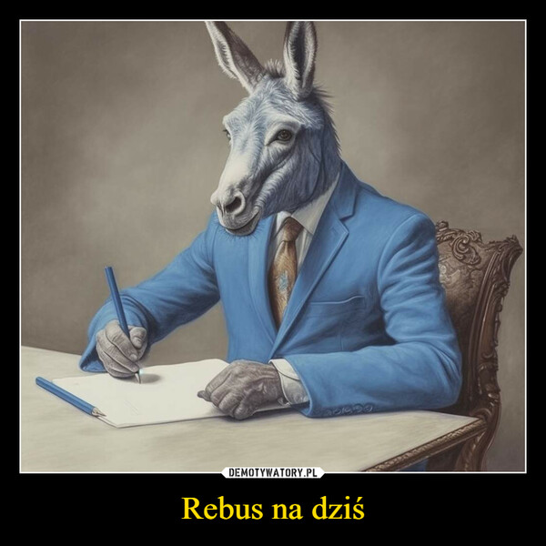 Rebus na dziś –  