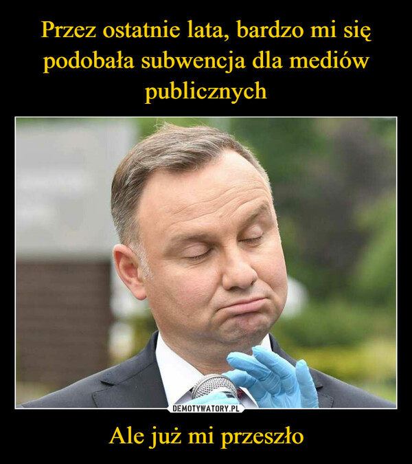 Ale już mi przeszło –  