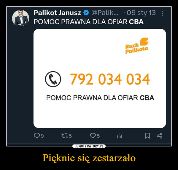 Pięknie się zestarzało –  Palikot Janusz @Palik... 09 sty 13:POMOC PRAWNA DLA OFIAR CBARuchPalikota792 034 034POMOC PRAWNA DLA OFIAR CBA2755ار=