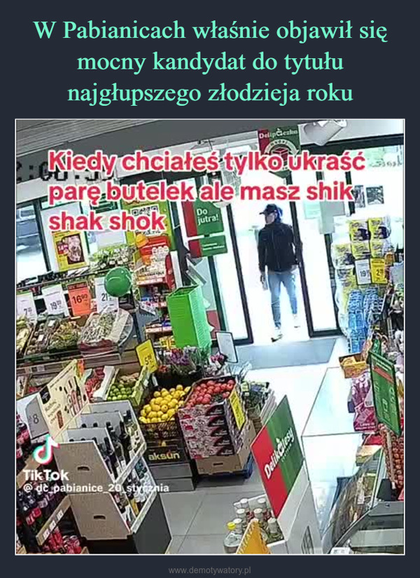  –  8dKiedy chciałeś tylko.ukraść...pare butelek ale masz shikishak shok19% 16%KabTYSKIETik Tokde pabianice 20 styczniaET DEhariguesaksunholiDojutra!3085NTEDelipCicakeSHANK WESTORYWARTODelikChlesy19% 29