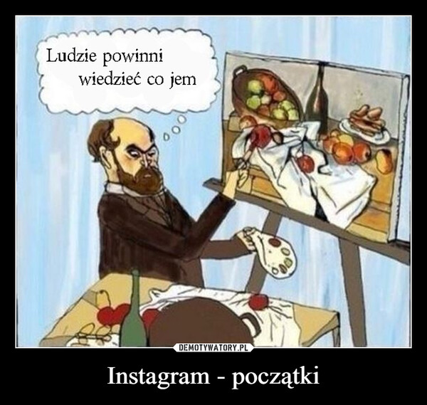 Instagram - początki –  Ludzie powinniwiedzieć co jem