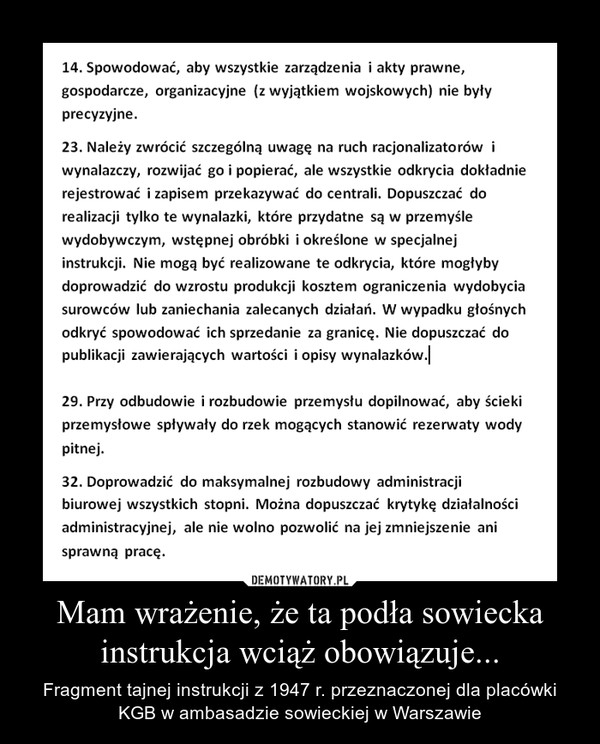 Mam wrażenie, że ta podła sowiecka instrukcja wciąż obowiązuje... – Fragment tajnej instrukcji z 1947 r. przeznaczonej dla placówki KGB w ambasadzie sowieckiej w Warszawie 