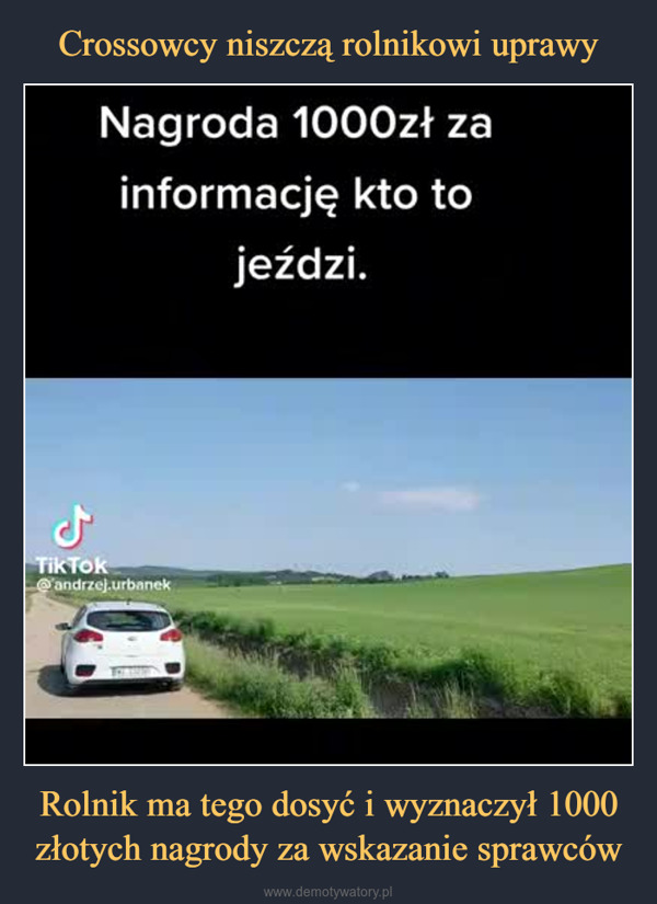 Rolnik ma tego dosyć i wyznaczył 1000 złotych nagrody za wskazanie sprawców –  